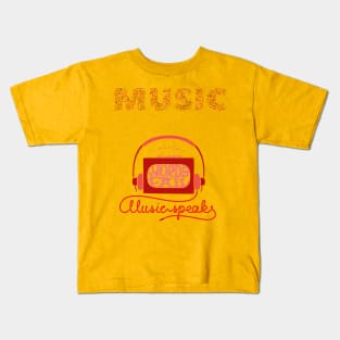 Music speaks Kids T-Shirt